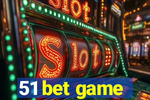 51 bet game